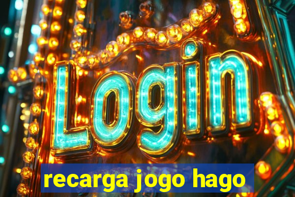 recarga jogo hago